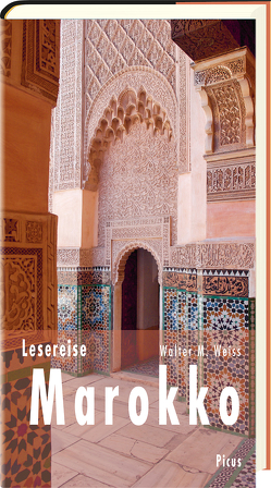 Lesereise Marokko von Weiss,  Walter M.