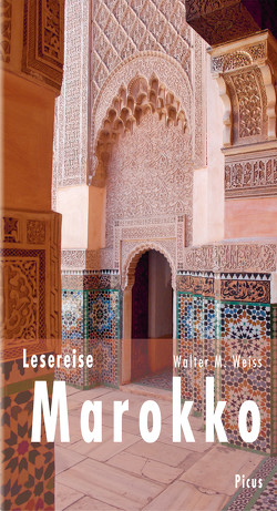 Lesereise Marokko von Weiss,  Walter M.