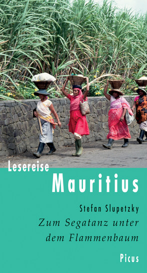 Lesereise Mauritius von Slupetzky,  Stefan