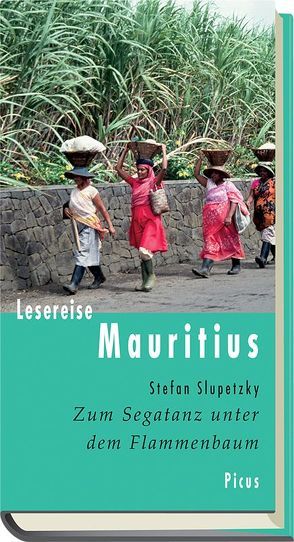 Lesereise Mauritius von Slupetzky,  Stefan