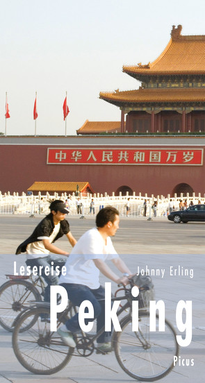 Lesereise Peking von Erling,  Johnny