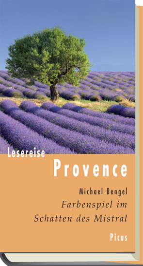 Lesereise Provence von Bengel,  Michael
