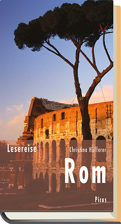 Lesereise Rom von Höfferer,  Christina