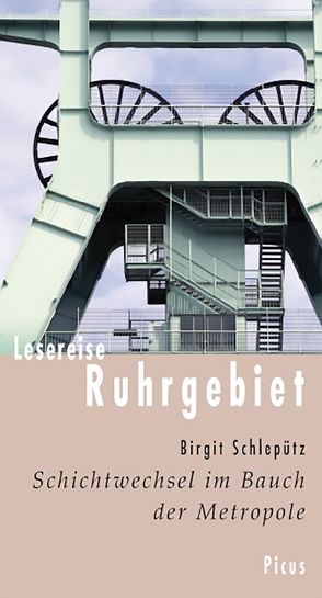 Lesereise Ruhrgebiet von Schlepütz,  Birgit
