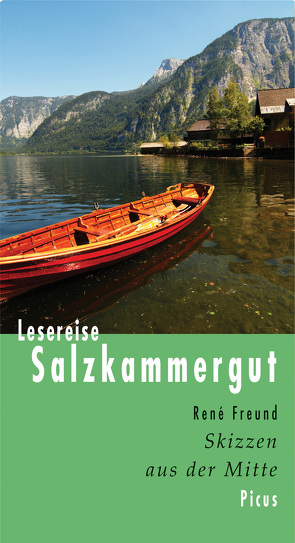 Lesereise Salzkammergut von Freund,  René