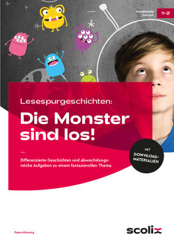 Lesespurgeschichten: Die Monster sind los! von Mönning,  Petra