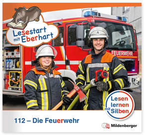 Lesestart mit Eberhart: 112 – Die Feuerwehr von Brandau,  Nicole, Drecktrah,  Stefanie, Schulte,  Achim