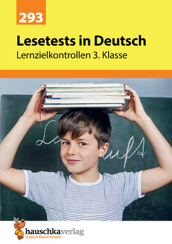 Übungsheft mit Lesetests in Deutsch 3. Klasse von Widmann,  Gerhard