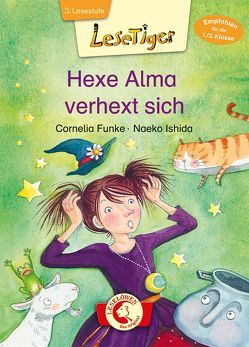 Lesetiger – Hexe Alma verhext sich von Funke,  Cornelia, Ishida,  Naeko