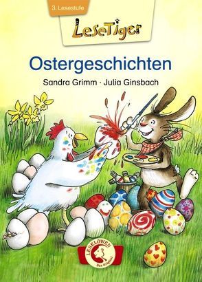 Lesetiger – Ostergeschichten von Ginsbach,  Julia, Grimm,  Sandra