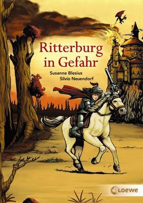 Lesetiger – Ritterburg in Gefahr von Blesius,  Susanne, Neuendorf,  Silvio