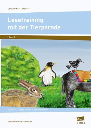 Lesetraining mit der Tierparade von Lehtmets,  Beatrix, Vach,  Liane