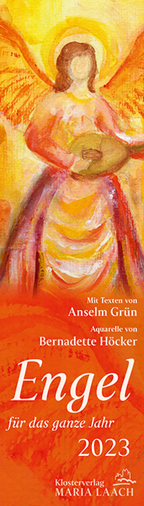 Lesezeichenkalender – Engel für das ganze Jahr 2023 von Grün,  Anselm, Höcker,  Bernadette