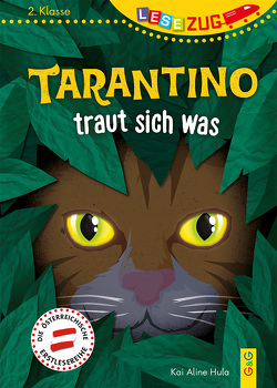 LESEZUG/2. Klasse: Tarantino traut sich was von Holzmann,  Herwig, Hula,  Kai Aline