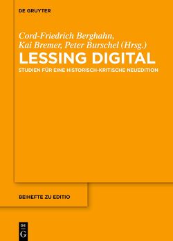 Lessing digital von Berghahn,  Cord-Friedrich, Bremer,  Kai, Burschel,  Peter