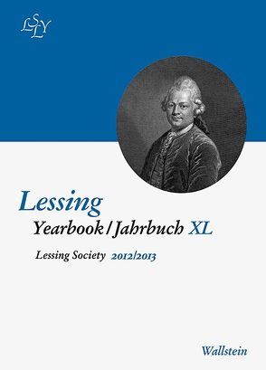 Lessing Yearbook /Jahrbuch / Lessing Yearbook / Jahrbuch XL, 2012/2013 von Fick,  Monika, Nenon,  Monika, Niekerk,  Carl