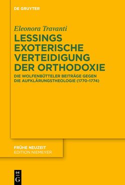 Lessings exoterische Verteidigung der Orthodoxie von Travanti,  Eleonora