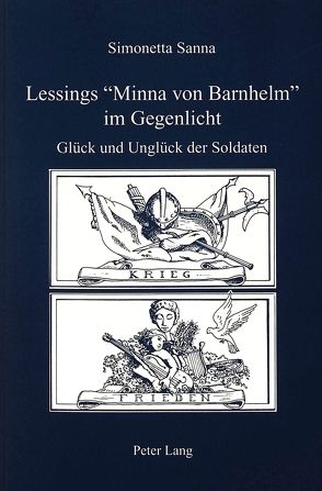 Lessings «Minna von Barnhelm» im Gegenlicht von Sanna,  Simonetta