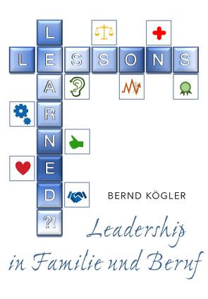 Lessons Learned…?! von Kögler,  Bernd