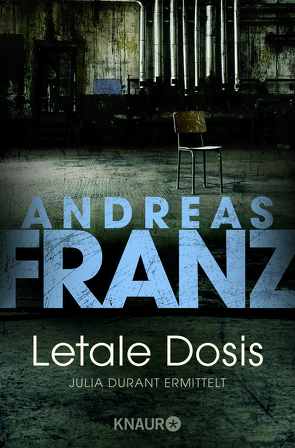 Letale Dosis von Franz,  Andreas