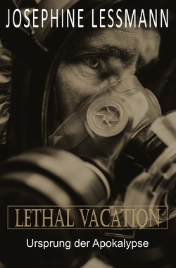 Lethal Vacation von Lessmann,  Josephine