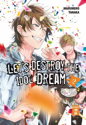 Let’s destroy the Idol Dream 02 von Hammond,  Monika, Tanaka,  Marumero