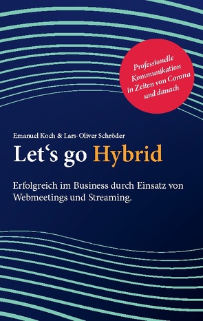 Let’s go Hybrid von Koch,  Emanuel, Schröder,  Lars-Oliver