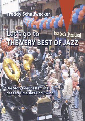 Let’s go to the very best of Jazz von Schauwecker,  Freddy