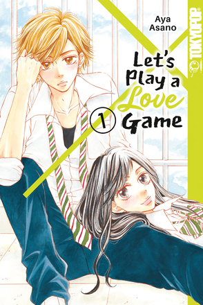 Let’s Play a Love Game 01 von Asano,  Aya, Leimser,  Benjamin
