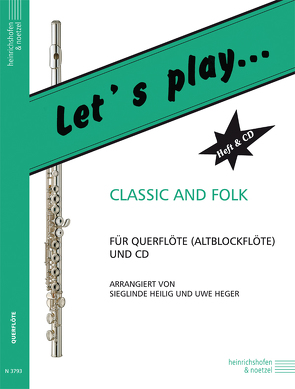 Let’s play Classic and Folk von Heilig,  Sieglinde