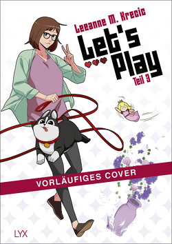 Let’s Play – Teil 3 von Ain,  Bettina, Krecic,  Leeanne M.