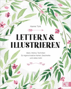Lettern & Illustrieren von Türk,  Hanne