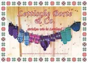 Lettische Borte & Co. von Ostendorfer,  Theresia