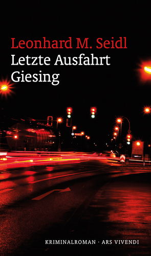 Letzte Ausfahrt Giesing (eBook) von Seidl,  Leonhard M.