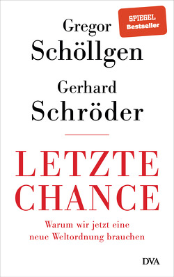 Letzte Chance von Schöllgen,  Gregor, Schroeder,  Gerhard