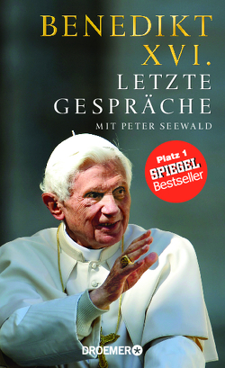 Letzte Gespräche von Benedikt XVI., Seewald,  Peter