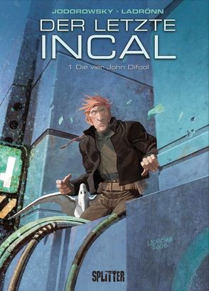 Der letzte Incal. Band 1 von Jodorowsky,  Alexandro, Ladrönn,  José