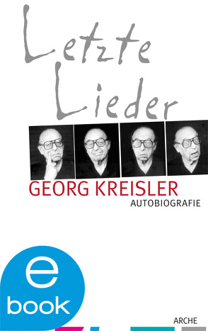 Letzte Lieder von Kreisler,  Georg