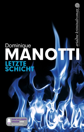 Letzte Schicht von Manotti,  Dominique