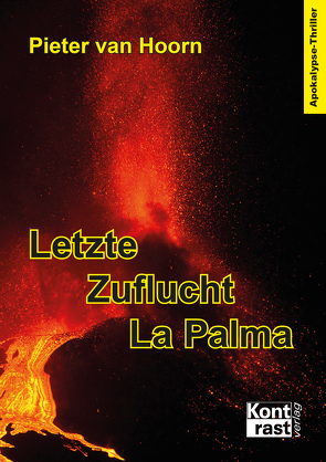 Letzte Zuflucht La Palma von van Hoorn,  Pieter
