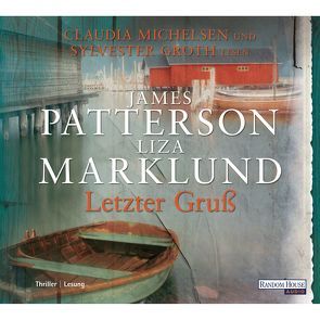 Letzter Gruß von Groth,  Sylvester, Lendt,  Dagmar, Marklund,  Liza, Michelsen,  Claudia, Patterson,  James, von Canal,  Anne