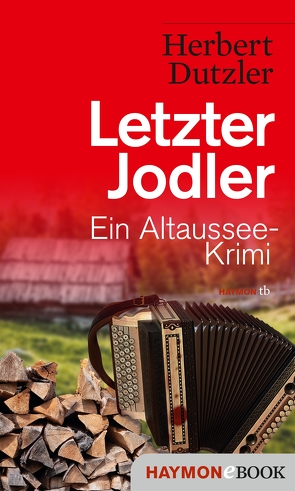 Letzter Jodler von Dutzler,  Herbert