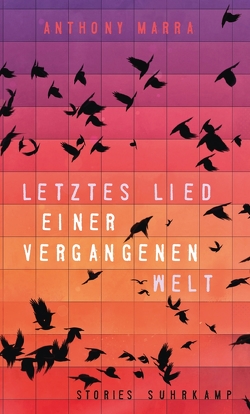 Letztes Lied einer vergangenen Welt von Jacobs,  Stefanie, Marra,  Anthony