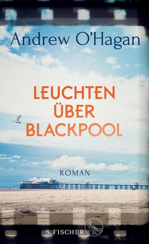 Leuchten über Blackpool von Grube,  Anette, O'Hagan,  Andrew