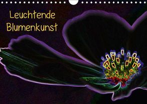 Leuchtende Blumenkunst (Wandkalender 2018 DIN A4 quer) von DY Gerlach,  Wolfgang