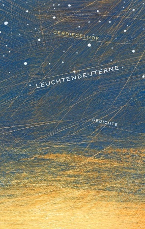 Leuchtende Sterne von Egelhof,  Gerd