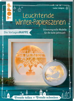 Leuchtende Winter-Papierszenen (kreativ.kompakt) von Lindgrün,  Louise