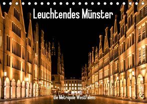 Leuchtendes Münster 2019 – die Metropole Westfalens (Tischkalender 2019 DIN A5 quer) von Budde,  Matthias
