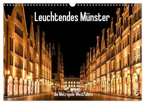 Leuchtendes Münster 2024 – die Metropole Westfalens (Wandkalender 2024 DIN A3 quer), CALVENDO Monatskalender von Budde,  Matthias