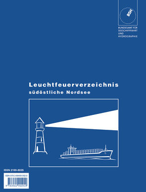 Leuchtfeuerverzeichnis / Südöstliche Nordsee von Bundesamt für Seeschifffahrt und Hydrographie